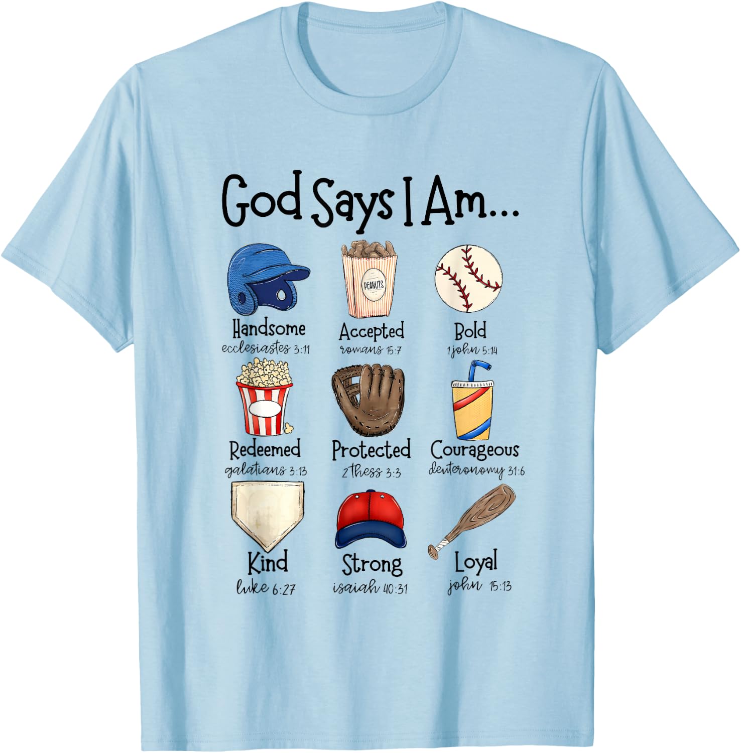 God Says I Am Baseball Christian Jesus Bible Verse Religious T-Shirt - T-Shirt | Light Blue