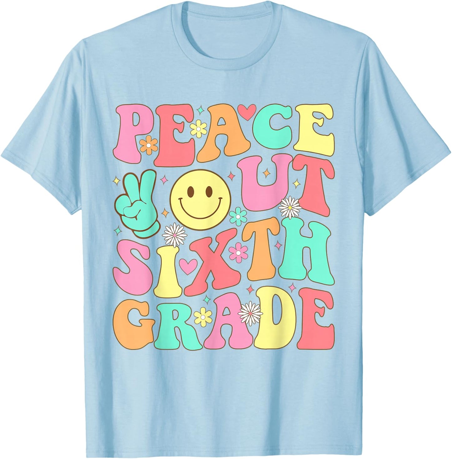Peace Out Sixth Grade Groovy 6th Grade Last day of school T-Shirt - T-Shirt | Light Blue