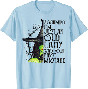 Assuming I'm Just An Old Lady Was Your First Mistake Witch T-Shirt - T-Shirt | Light Blue