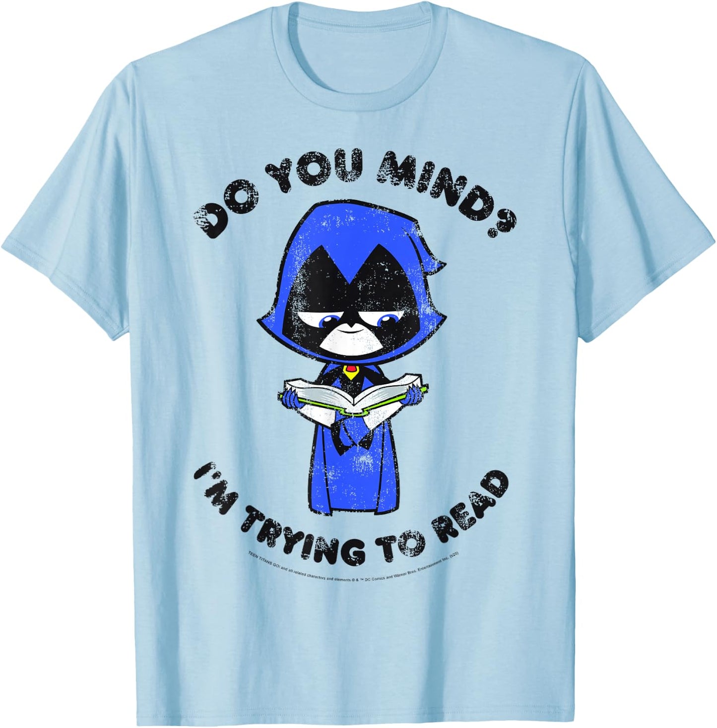 DC Comics Teen Titans Go! Raven I'm Trying to Read T-Shirt - T-Shirt | Light Blue