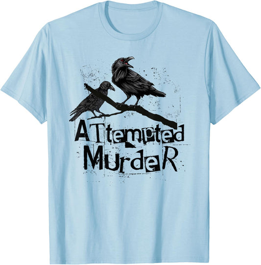 Attempted Murder, Crows Collective Noun, Funny Halloween T-Shirt - T-Shirt | Light Blue