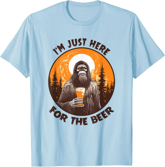 Funny Bigfoot I'm Just Here For The Beer T-Shirt - T-Shirt | Light Blue