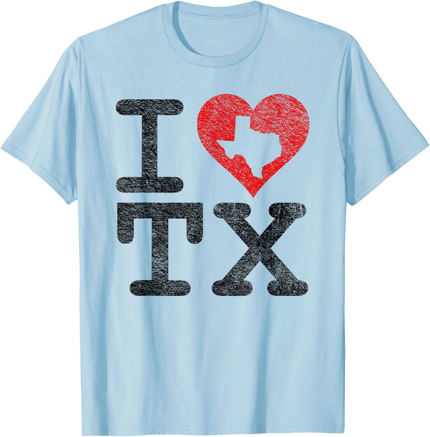 I Love Texas I Heart Tx Flag the Lonestar State Love Pride T-Shirt - T-Shirt | Light Blue