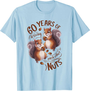 60th Wedding Anniversary Driving Each Other Nuts 60 Years T-Shirt - T-Shirt | Light Blue