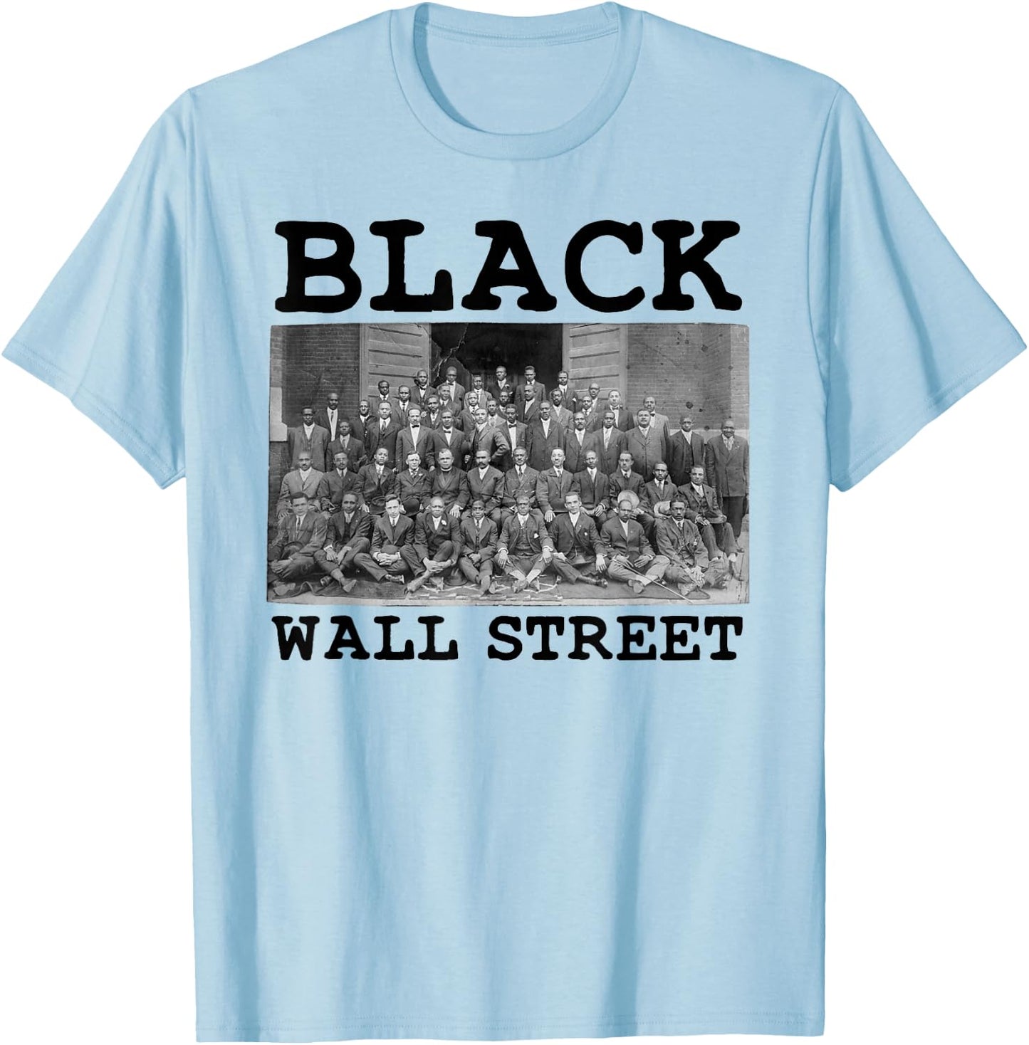 African American Business Black History Black Wall Street T-Shirt - T-Shirt | Light Blue