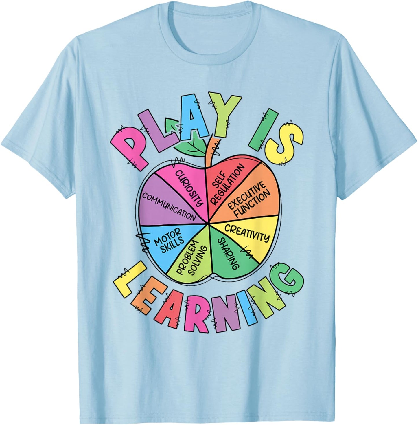 Play Is Learning Teacher First Day Of School Back To School T-Shirt - T-Shirt | Light Blue