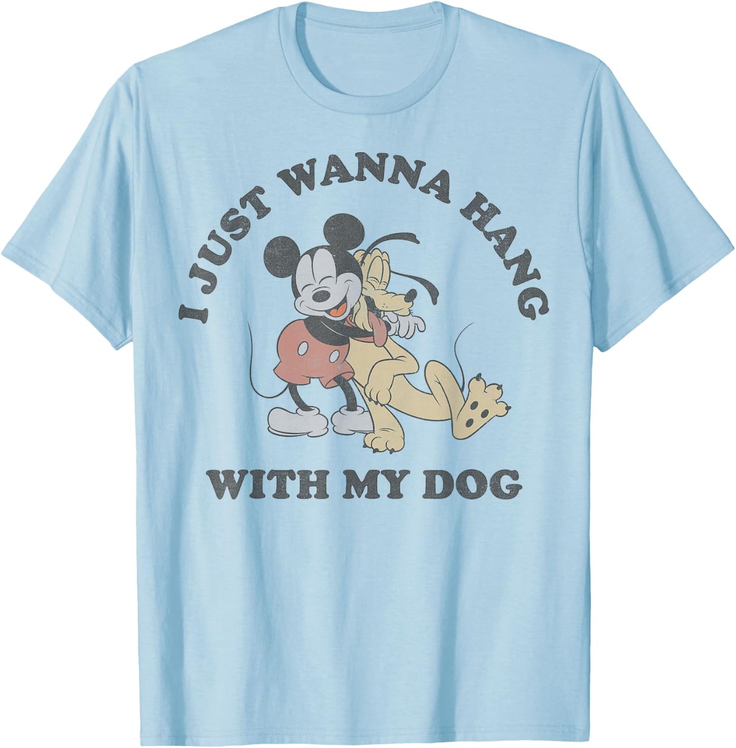Disney Mickey And Friends I Just Want To Hang With My Dog T-Shirt - T-Shirt | Light Blue