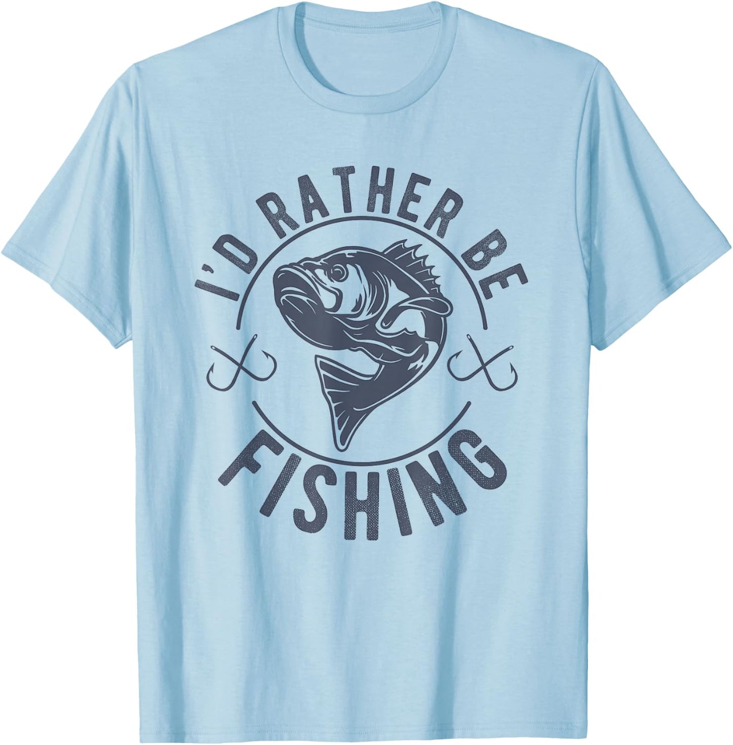 I’d Rather Be Fishing, Funny Fishing Saying Graphic Novelty T-Shirt - T-Shirt | Light Blue