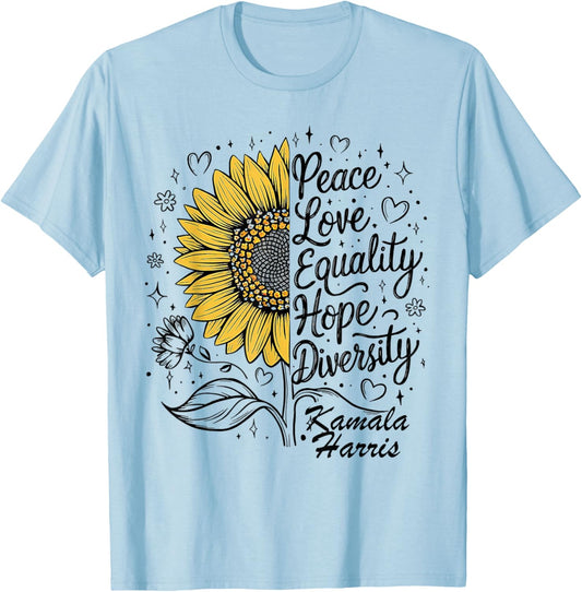 Peace Equality Love Hope Diversity Kamala Harris T-Shirt - T-Shirt | Light Blue