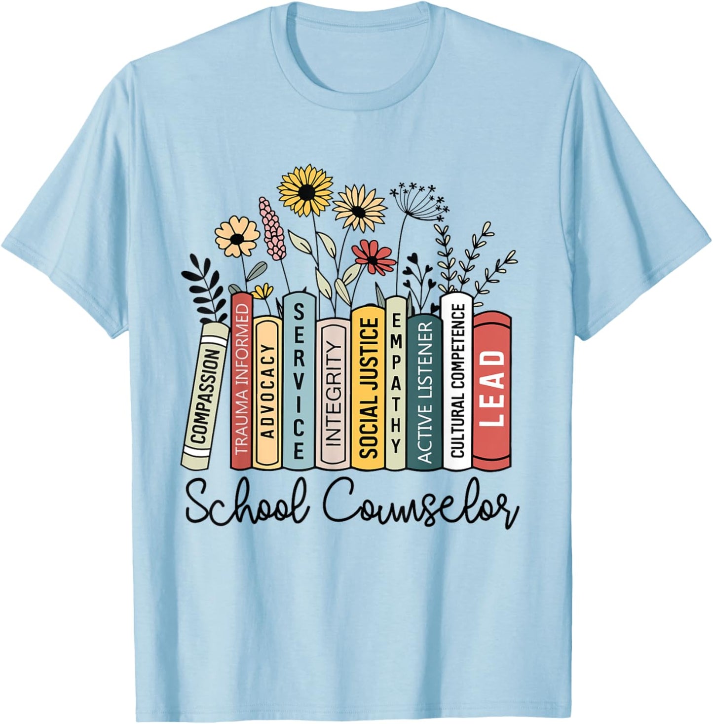 School Counselor Wildflower Book School Counseling Life T-Shirt - T-Shirt | Light Blue