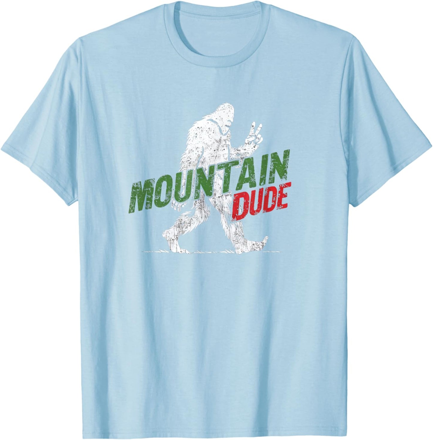 Mountain Dude Funny Bigfoot Sasquatch Rock On Hiking T-Shirt - T-Shirt | Light Blue