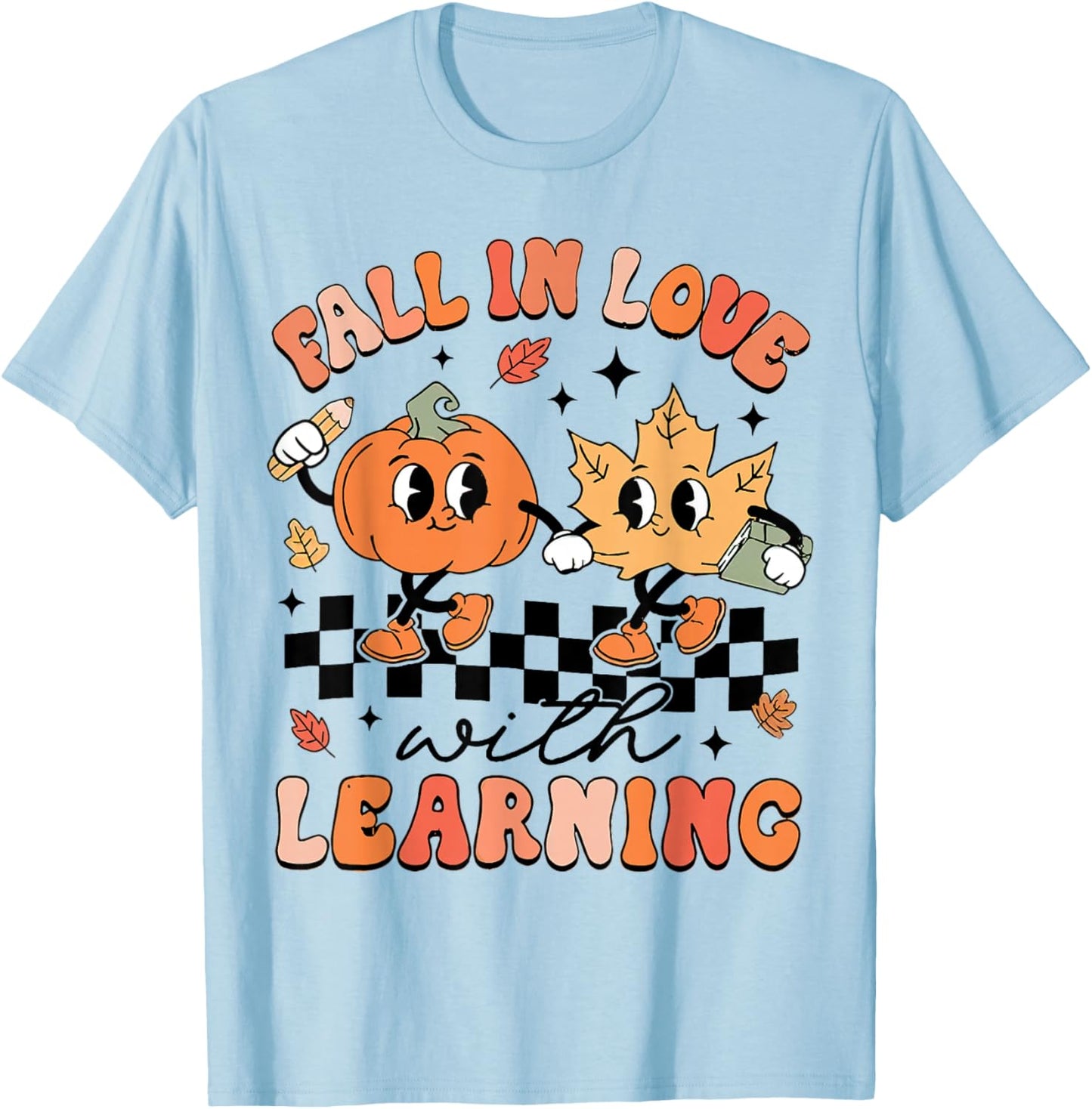 Teacher Halloween Fall In Love With Learning, Trick Or Teach Women T-Shirt - T-Shirt | Light Blue