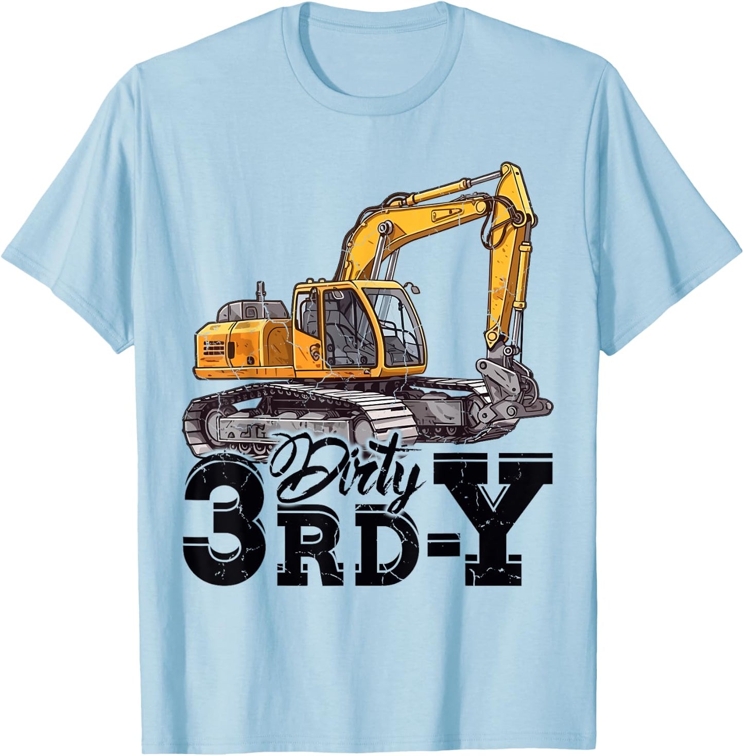 Dirty 3rd-Y 3 Years Old Boys Girls Excavator 3rd Birthday T-Shirt - T-Shirt | Light Blue