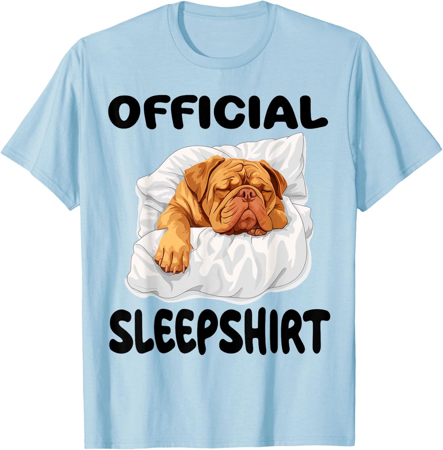 Dogue De Bordeaux Dog Official Sleepshirt Pajamas Nightgown T-Shirt - T-Shirt | Light Blue