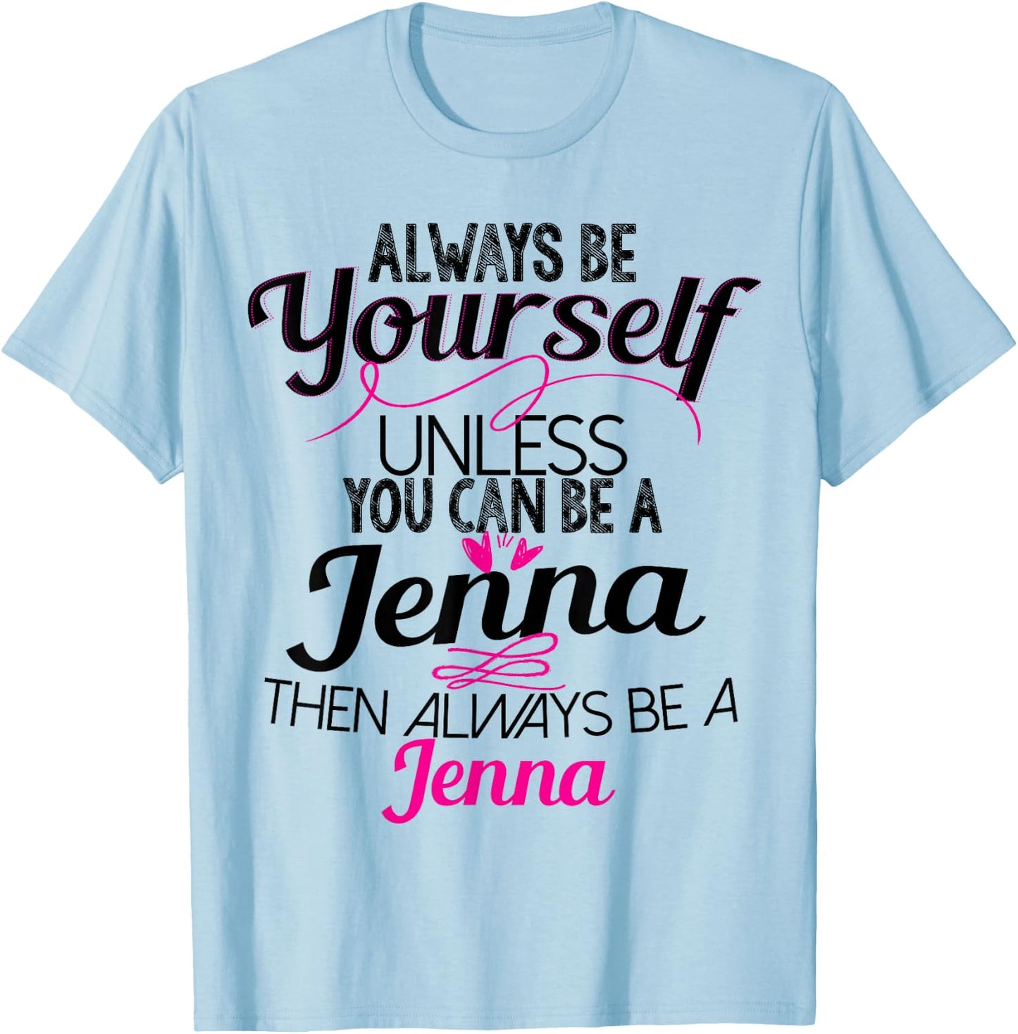 Jenna Name T-Shirt - T-Shirt | Light Blue