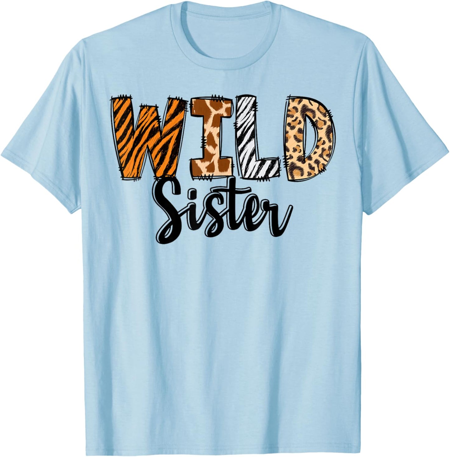 Wild Sister Zoo Born Two Be Wild B-day Safari Jungle Animal T-Shirt - T-Shirt | Light Blue