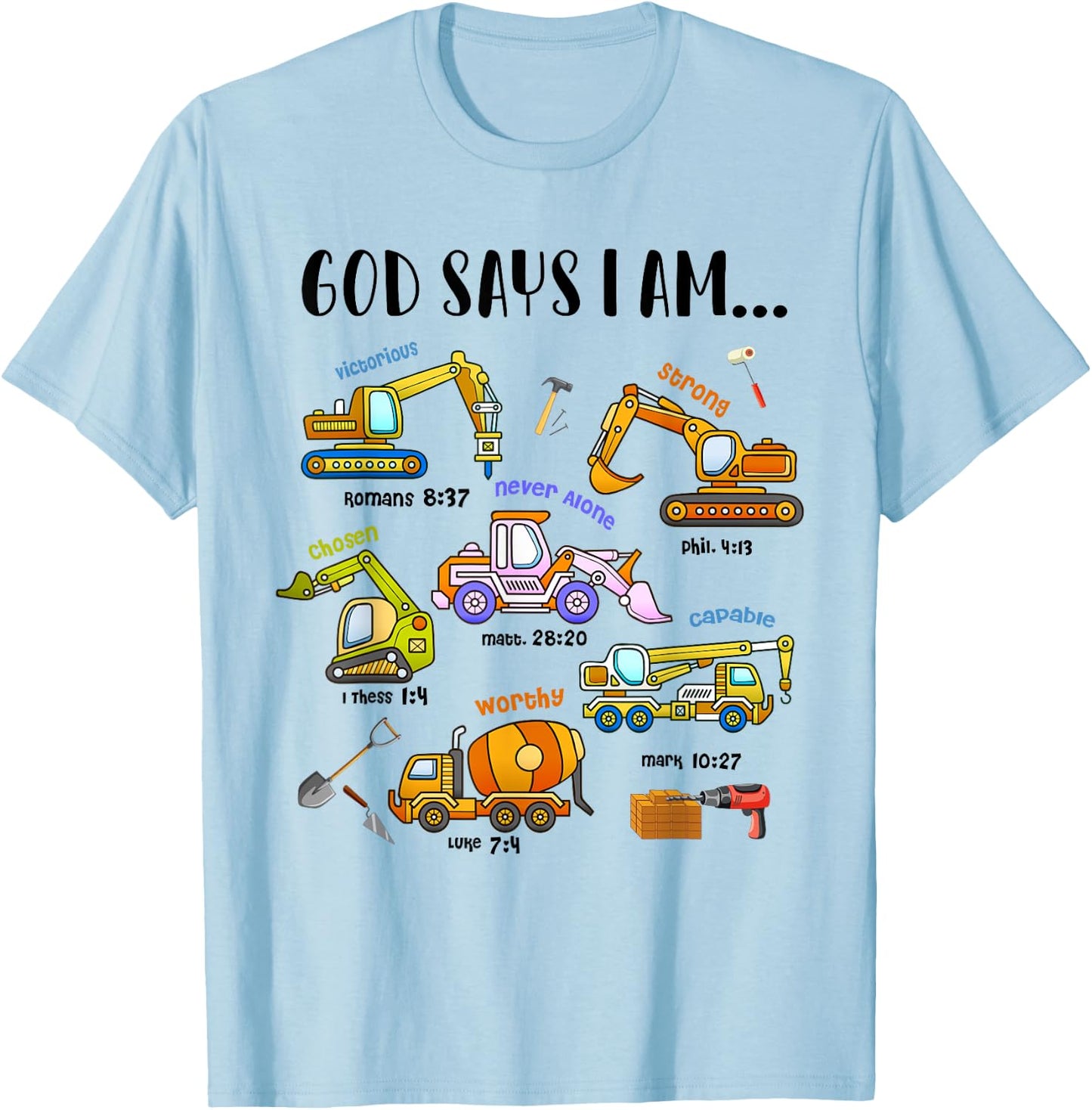 God Says I Am Cute Construction Christian Toddler Boys Kids T-Shirt - T-Shirt | Light Blue