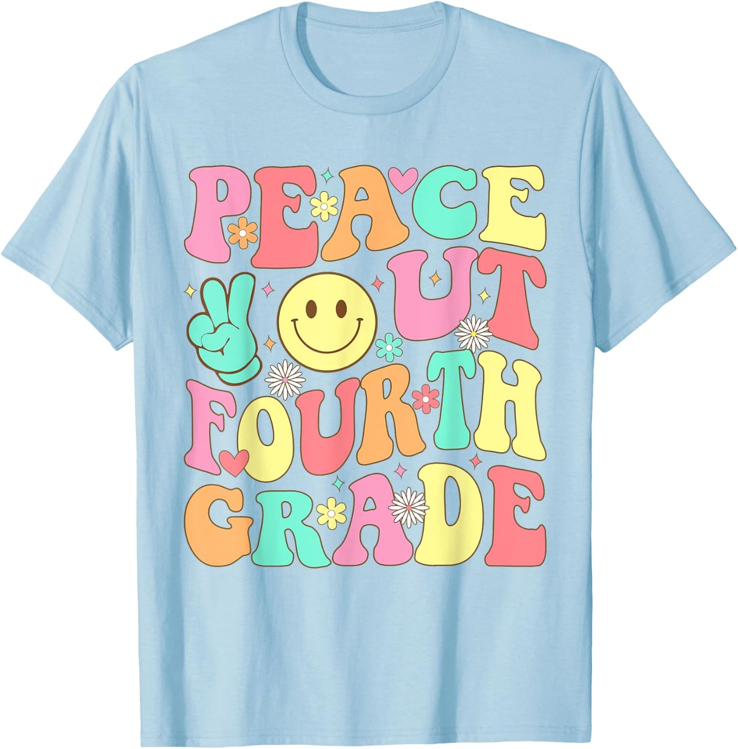 Peace Out Fourth Grade Groovy 4th Grade Last day of school T-Shirt - T-Shirt | Light Blue