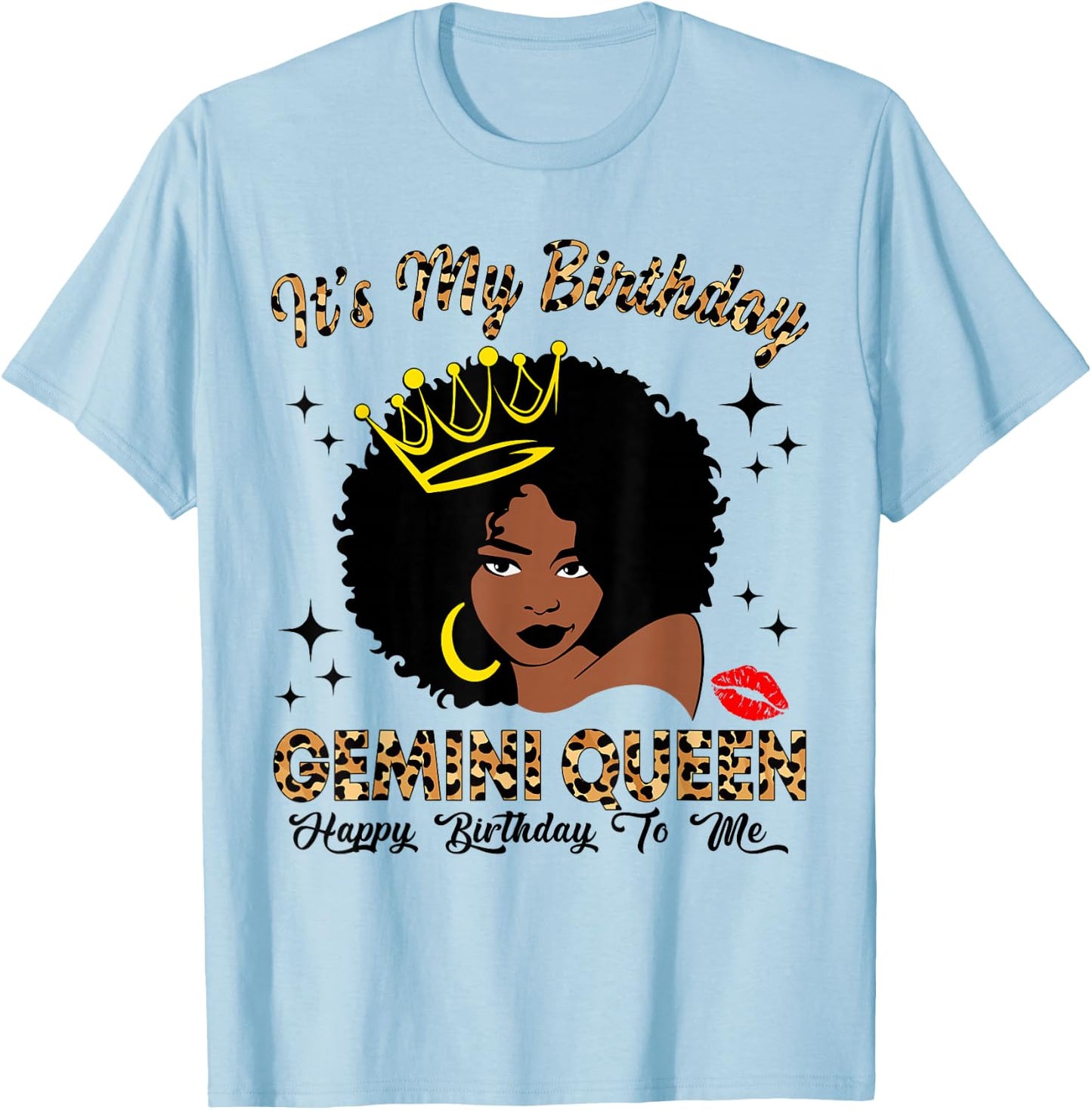 It's My Birthday Gemini Queen African American Women T-Shirt - T-Shirt | Light Blue