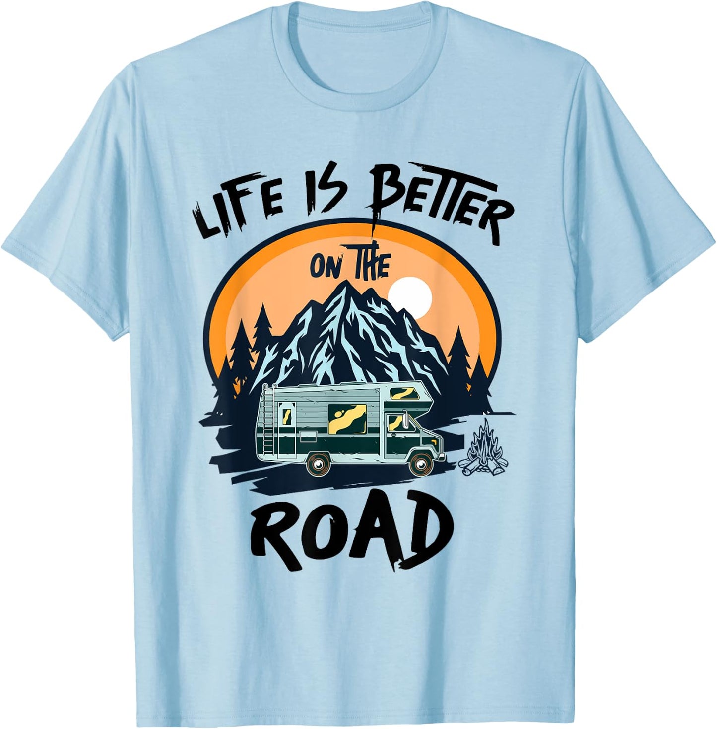 Life is Better on the Road Men, Women, Boys and Girls Travel T-Shirt - T-Shirt | Light Blue