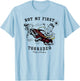 Twisters Not My First Tornadeo T-Shirt - T-Shirt | Light Blue