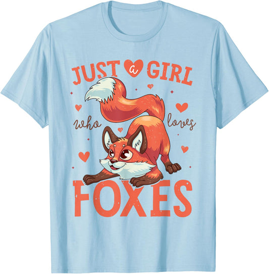 Just a Girl Who Loves Foxes Art Cute Fox Women T-Shirt - T-Shirt | Light Blue