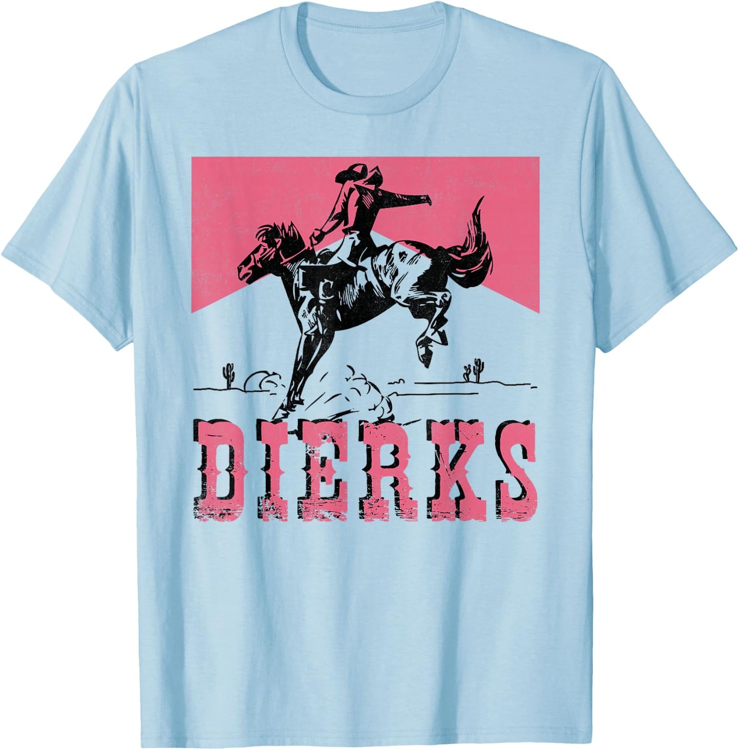 Dierks Cowboy Wild West Personalized, Dierks Birthday Idea T-Shirt - T-Shirt | Light Blue