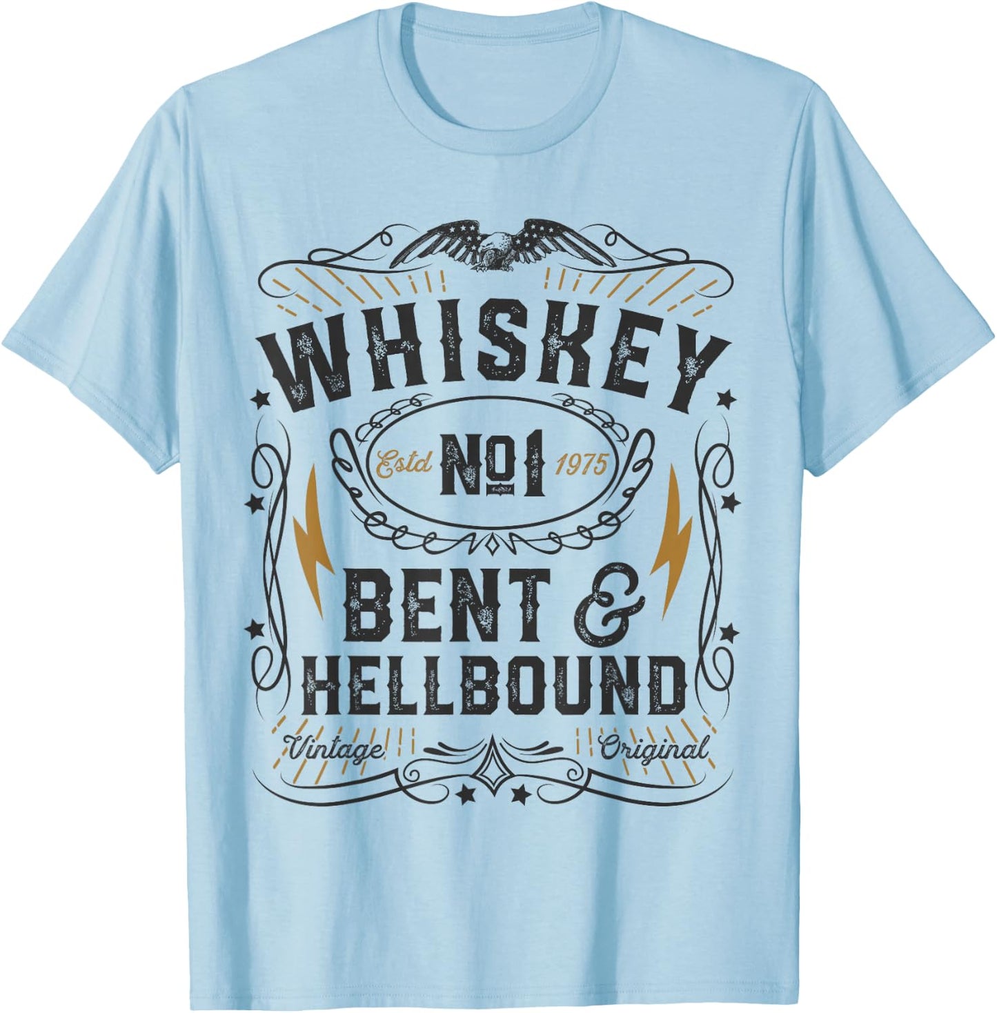 Whiskey Bent and Hellbound Country Music Biker Bourbon Gift T-Shirt - T-Shirt | Light Blue
