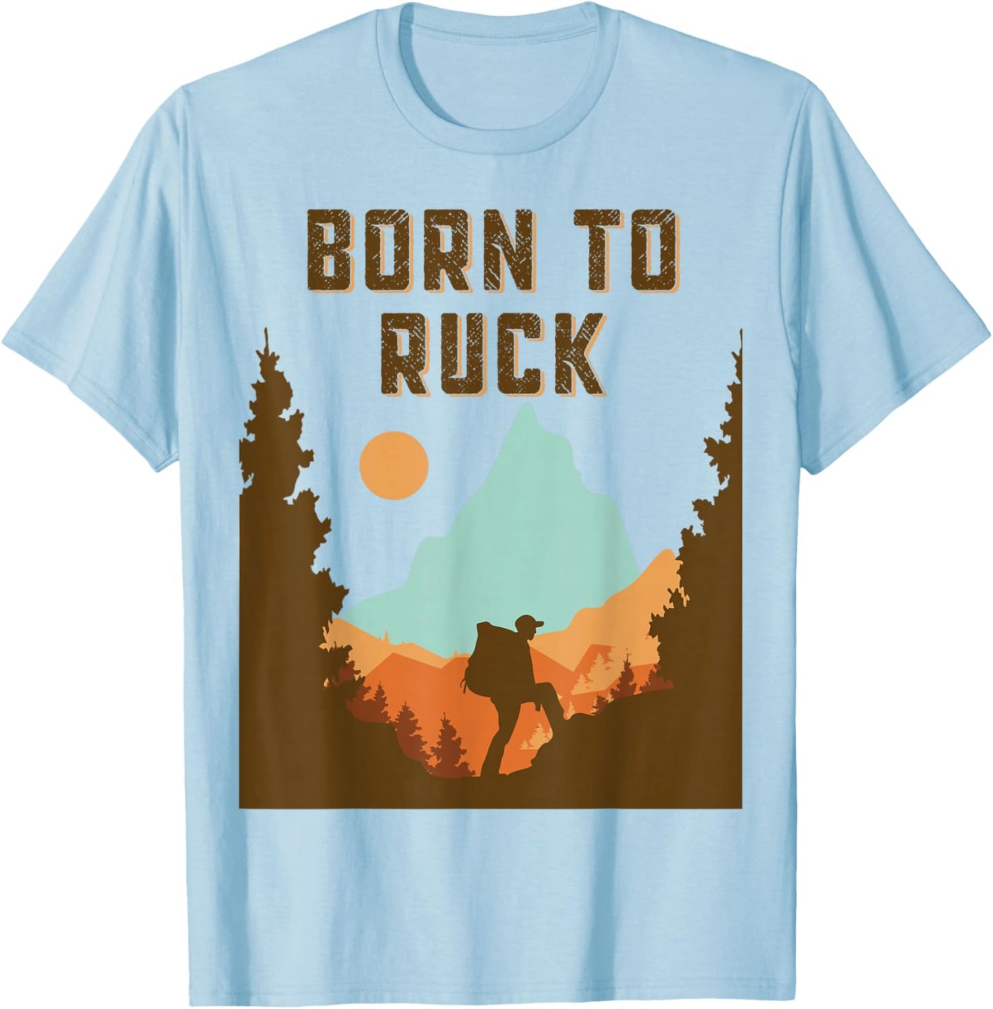 Rucking, Tactical Fitness, Born To Ruck, Rucking T-Shirt - T-Shirt | Light Blue