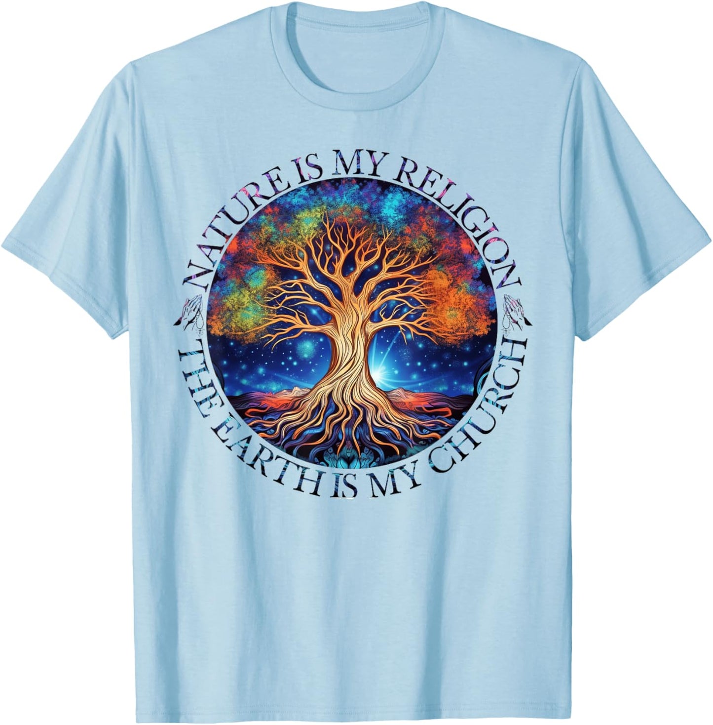 Nature Is My Religion The Earth Is My Church Mandala Tree T-Shirt - T-Shirt | Light Blue