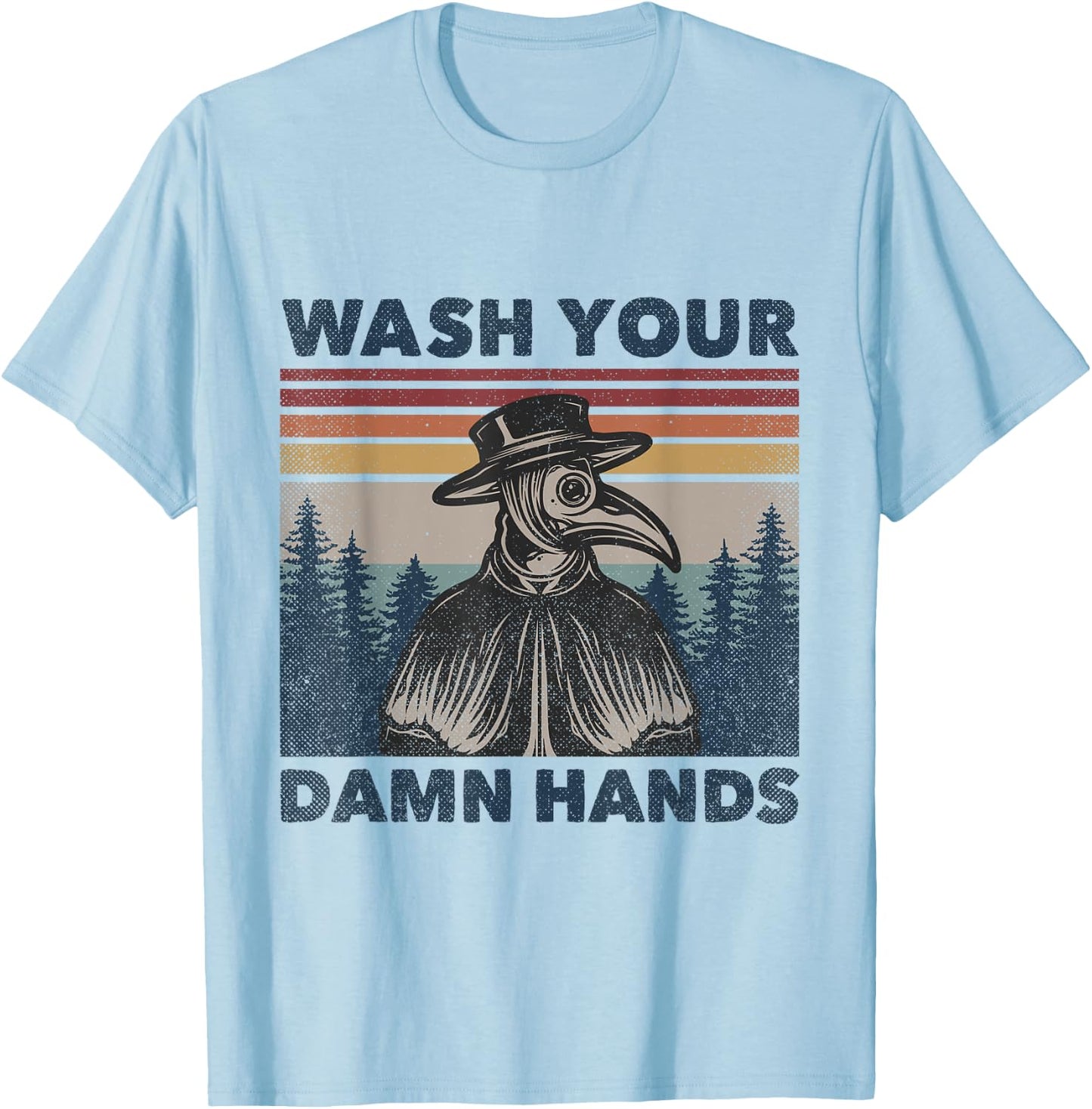 Wash Your Damn Hands Plague Doctor Mask Vintage Retro T-Shirt - T-Shirt | Light Blue