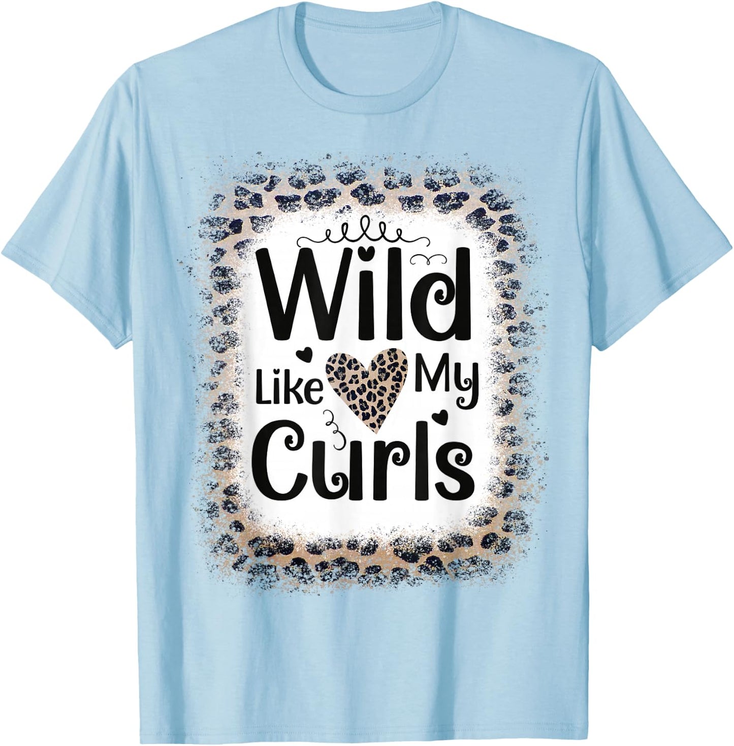 Toddler Girls Wild Like My Curls Funny Curly Hair T-Shirt - T-Shirt | Light Blue