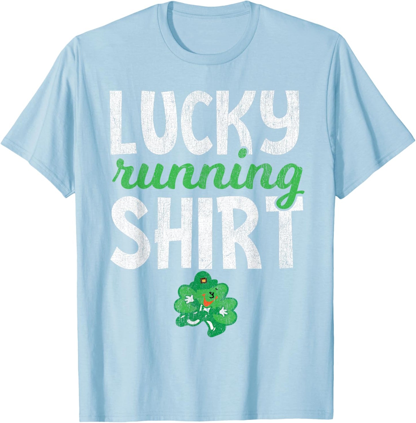 Lucky Running Shirt St Patricks Day Run T-Shirt - T-Shirt | Light Blue