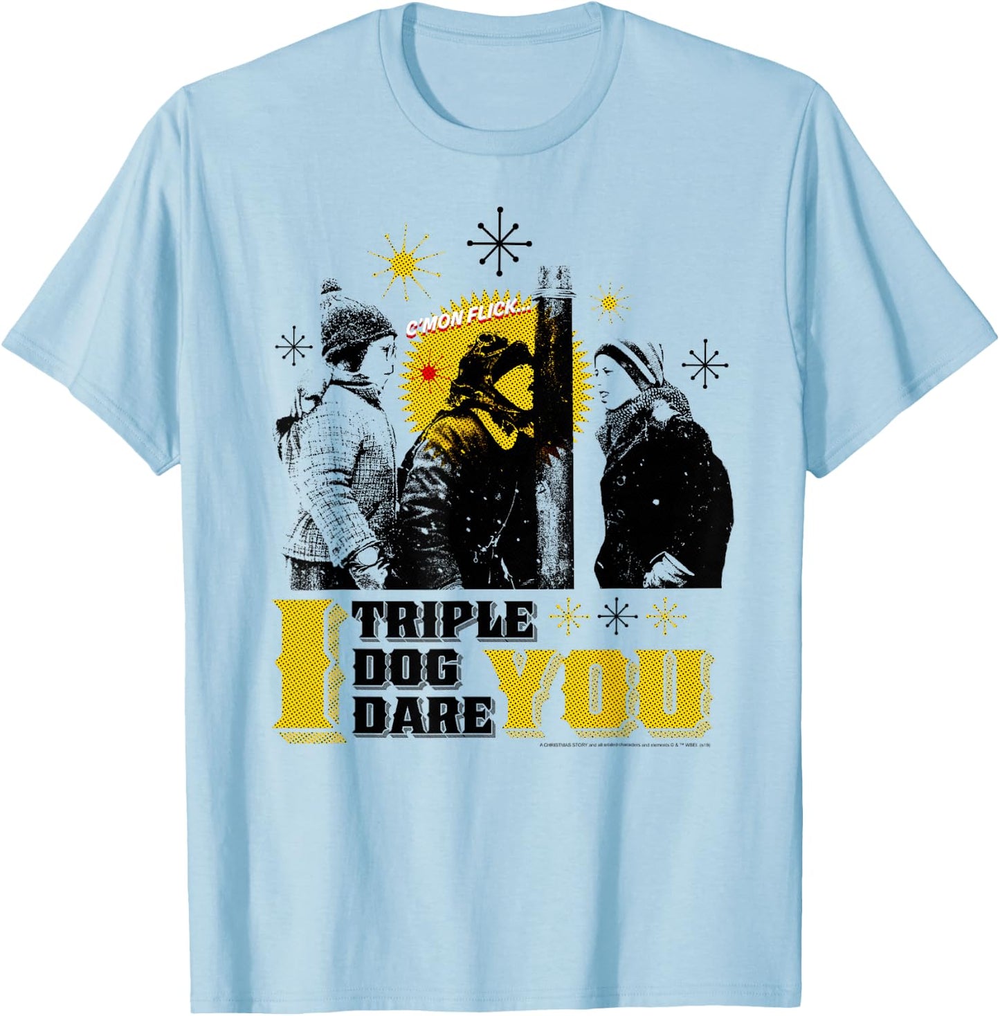 A Christmas Story I Triple Dog Dare You T-Shirt - T-Shirt | Light Blue