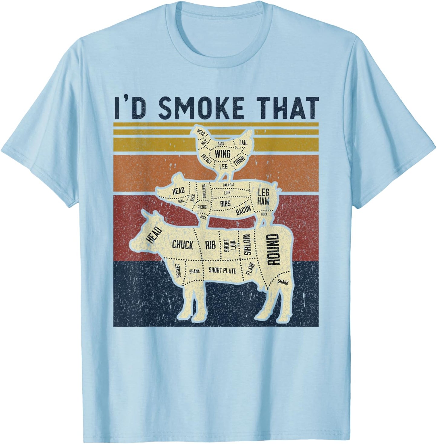 I'd Smoke That Beef Pork Chicken Butcher Cut Funny Grilling T-Shirt - T-Shirt | Light Blue