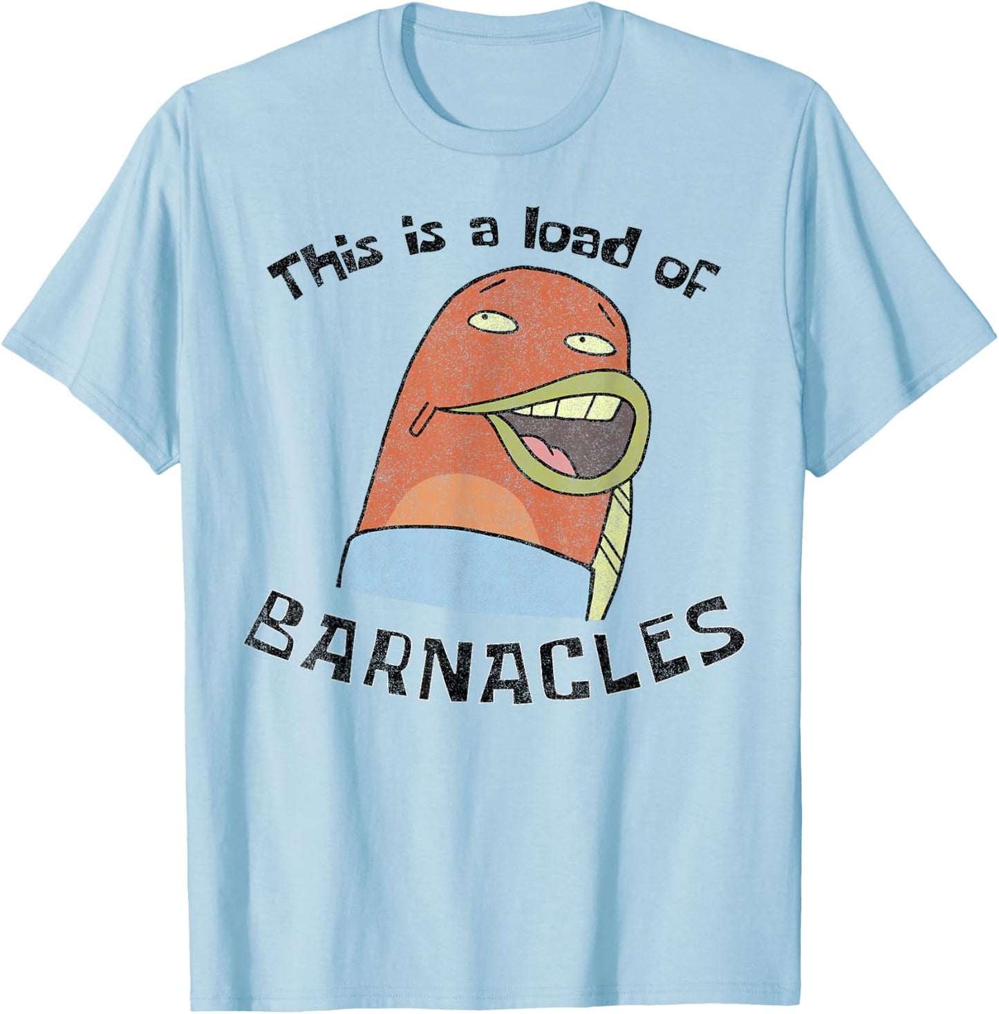 SpongeBob SquarePants This Is A Load Of Barnacles T-Shirt - T-Shirt | Light Blue