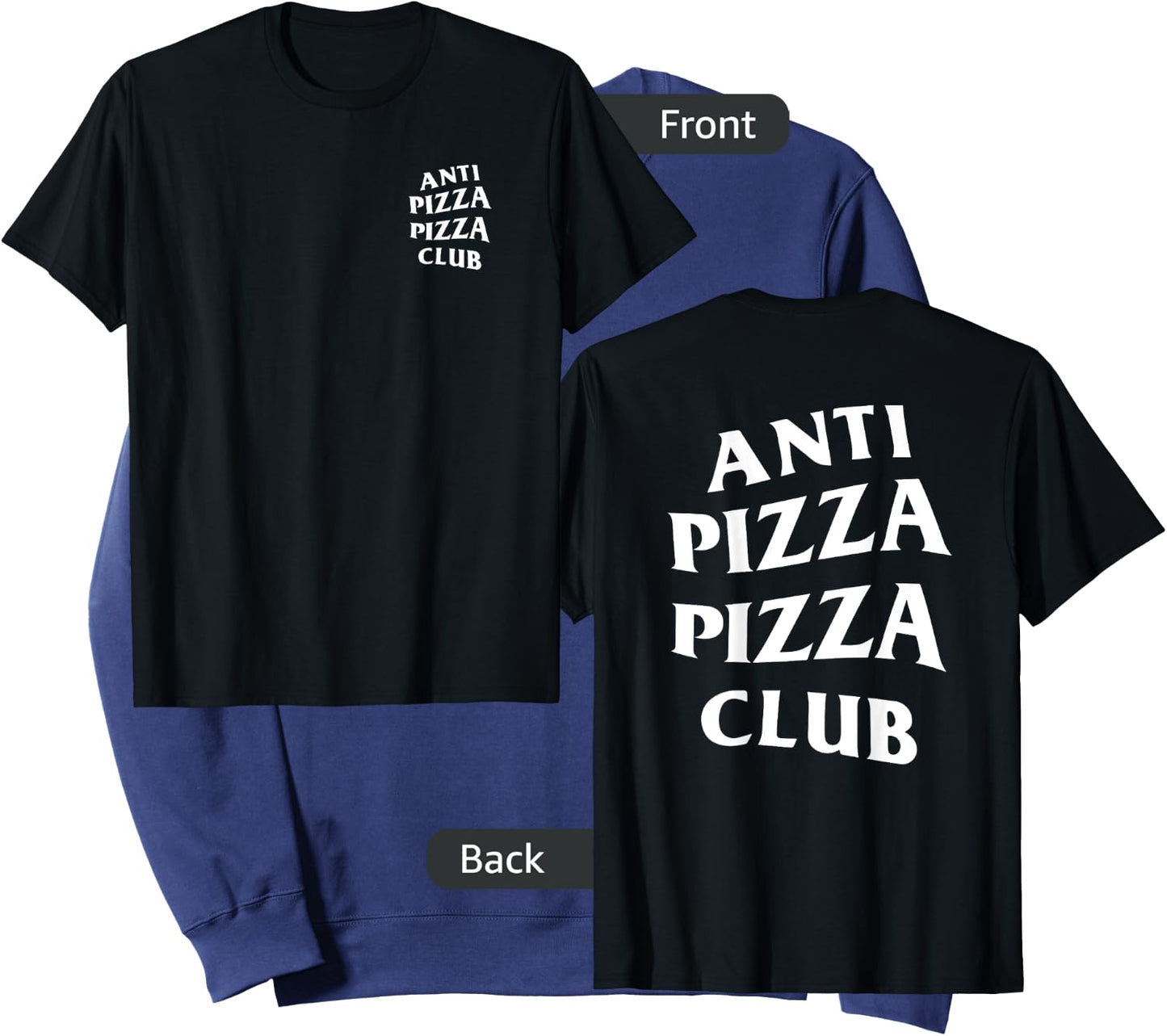 Anti Pizza Pizza Club White Logo (Front + Back Design) Sweatshirt - Sweatshirt | Navy