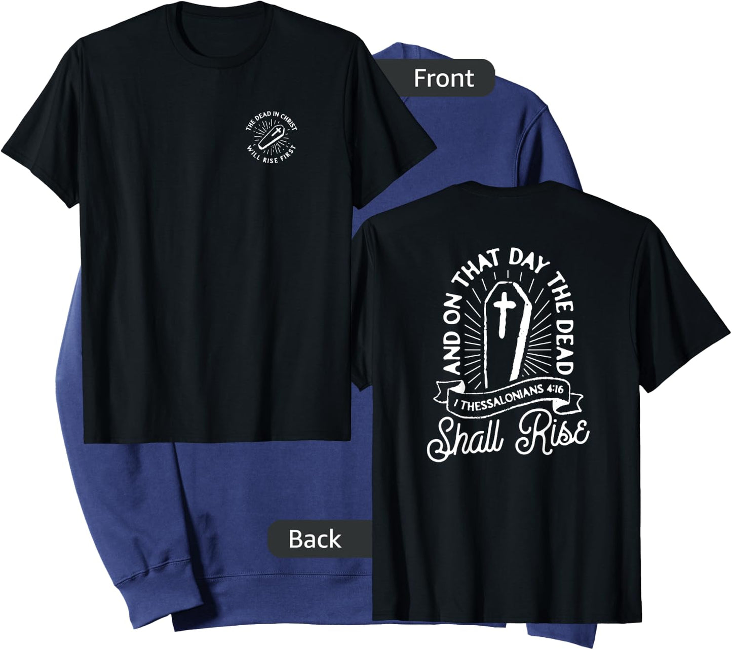 Christian Rapture First Resurrection Dead In Christ Rise Sweatshirt - Sweatshirt | Navy