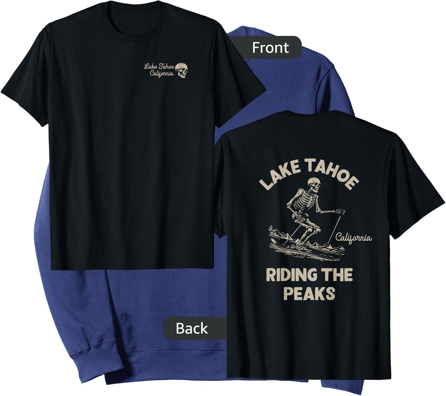 Lake Tahoe California Mountains Outdoors Front & Back Sweatshirt - Sweatshirt | Navy