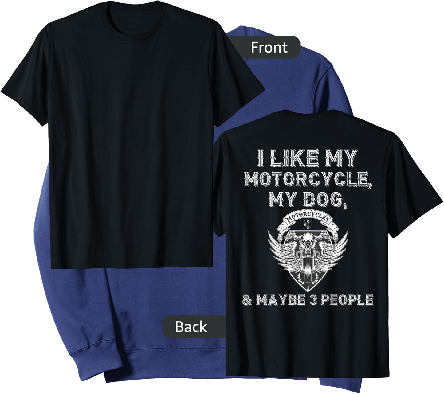 I Like My Motorcycle Dog Maybe 3 People Funny Biker ON BACK Women Sweatshirt - Sweatshirt | Navy