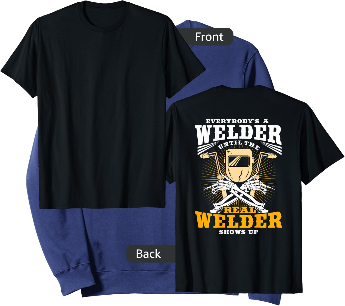 Welder Gifts Funny Welding Image On Back Of Shirt Sweatshirt - Sweatshirt | Navy