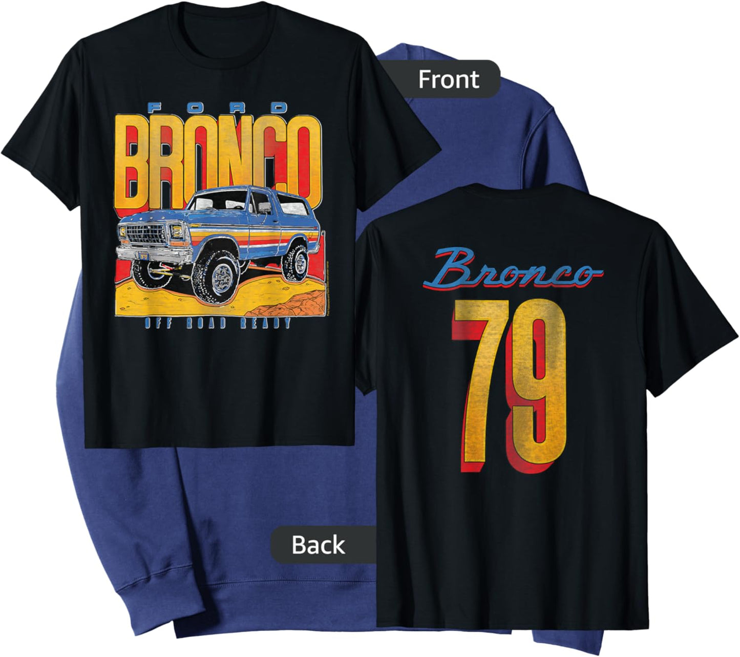 Ford - Bronco SUV Off Road Ready 79 Front And Back Graphic Sweatshirt - Sweatshirt | Navy