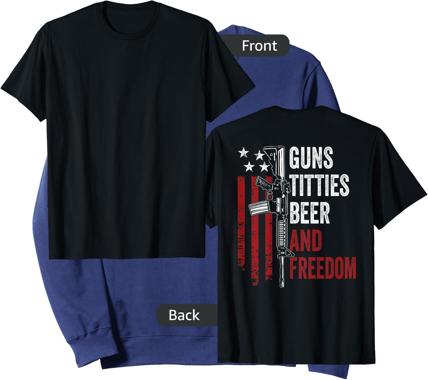 Guns Titties Beer & Freedom - Funny Guns Drinking - ON BACK Sweatshirt - Sweatshirt | Navy