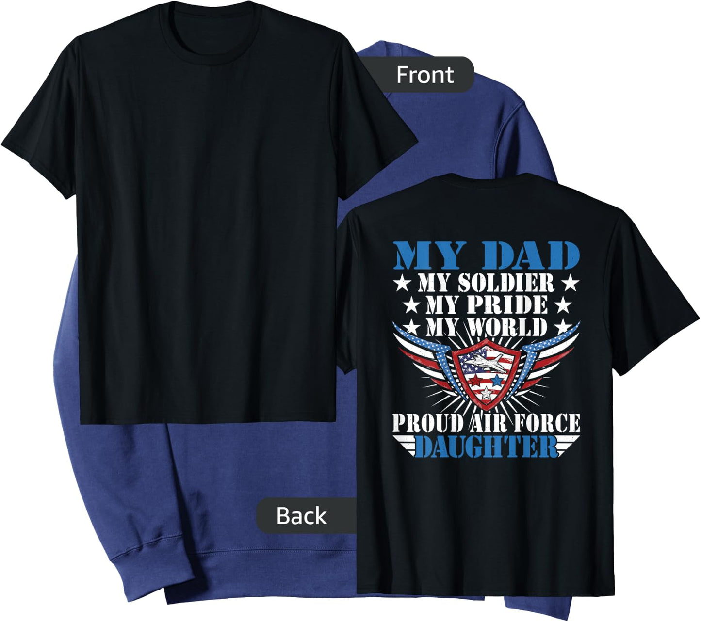 My Dad Is A Soldier Airman Proud Air Force Daughter Gift Sweatshirt - Sweatshirt | Navy