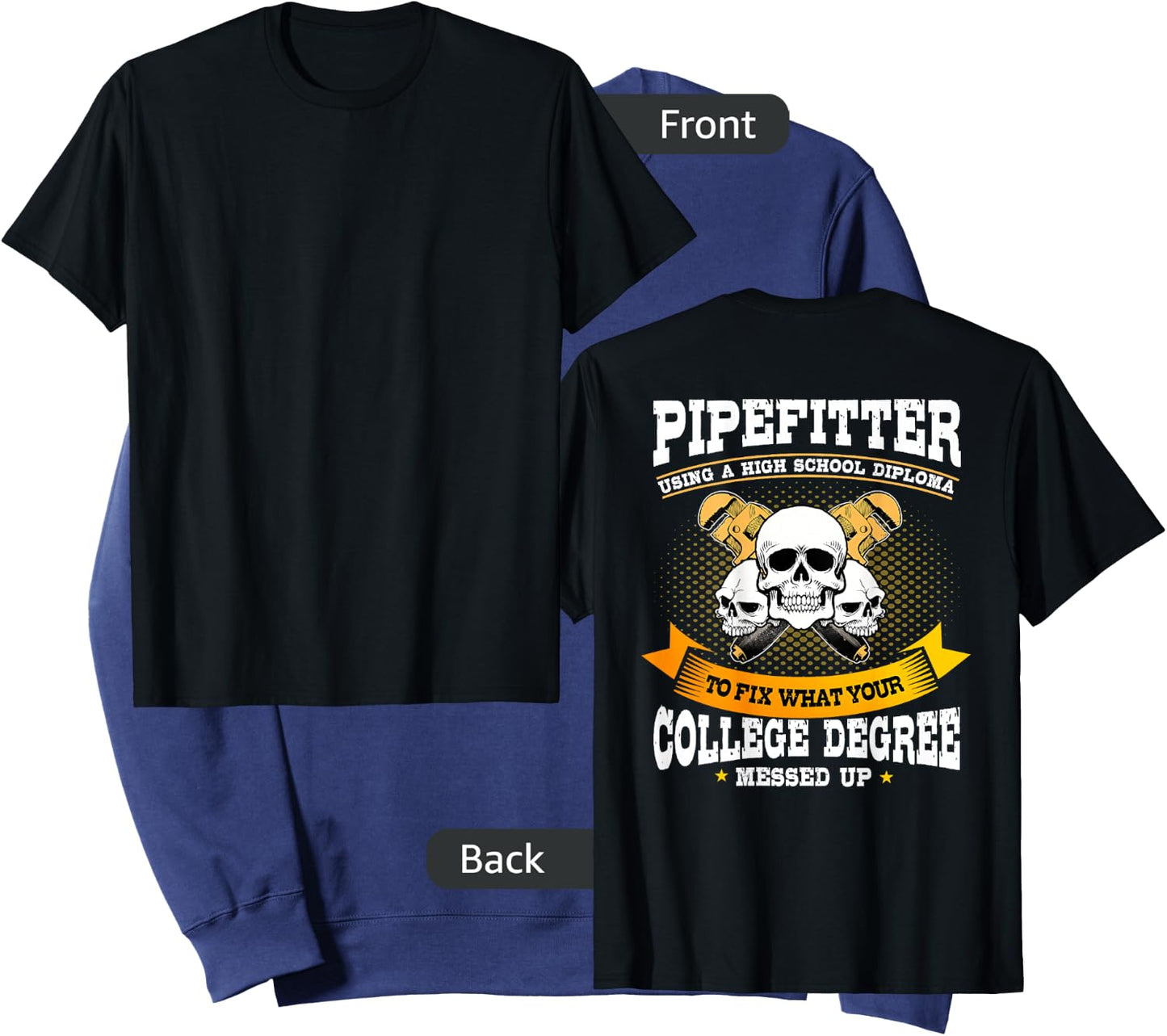 Pipefitter Gifts Funny Plumber Image On Back Of Shirt Sweatshirt - Sweatshirt | Navy