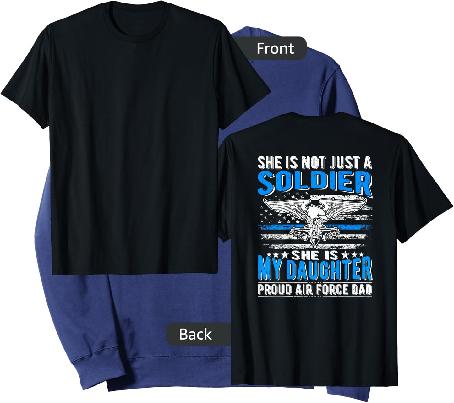My Daughter Is A Soldier Hero - Proud Air Force Dad Gifts Sweatshirt - Sweatshirt | Navy