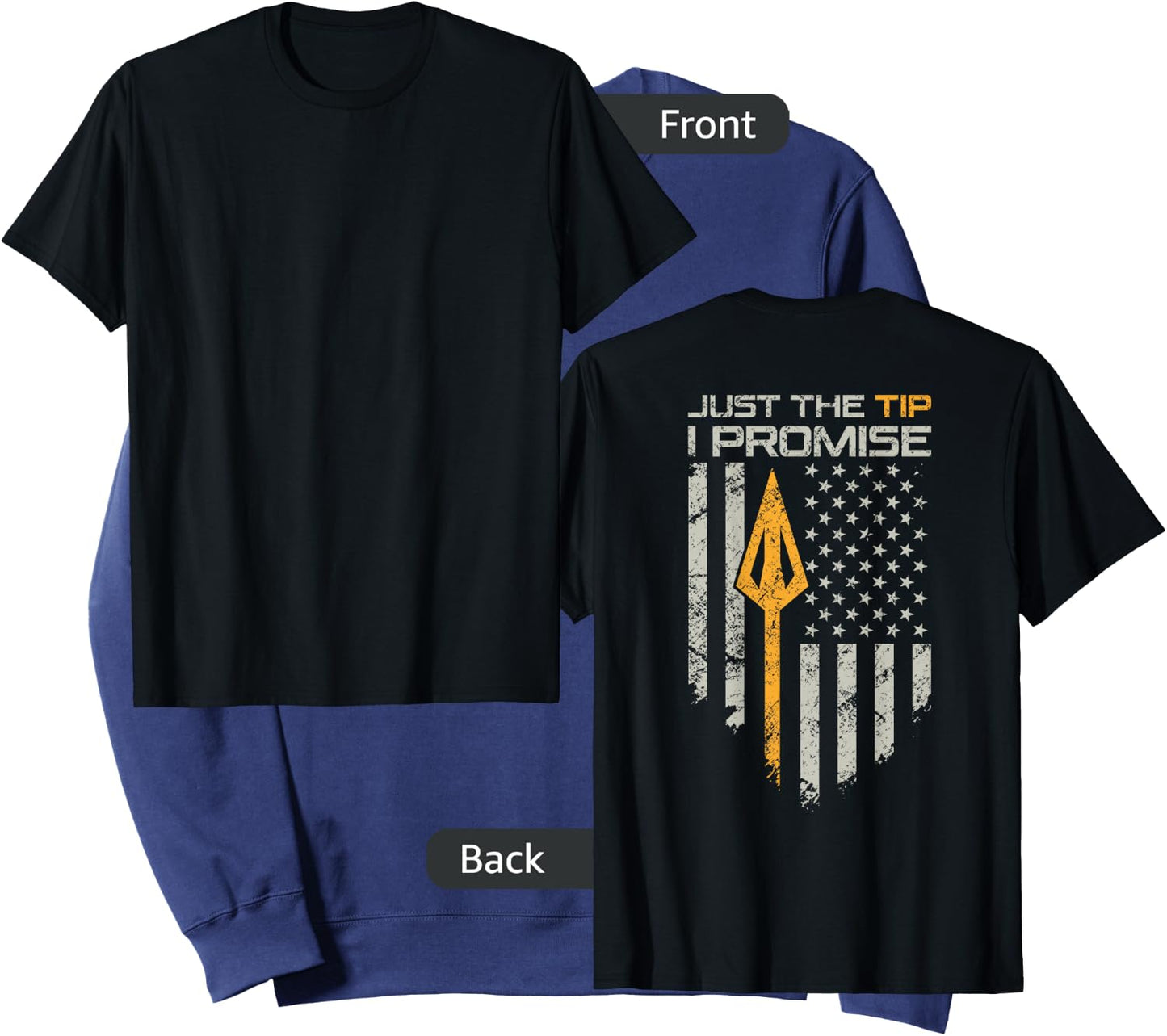 Just The Tip I Promise - Funny Bow Hunter Archery - ON Back Sweatshirt - Sweatshirt | Navy