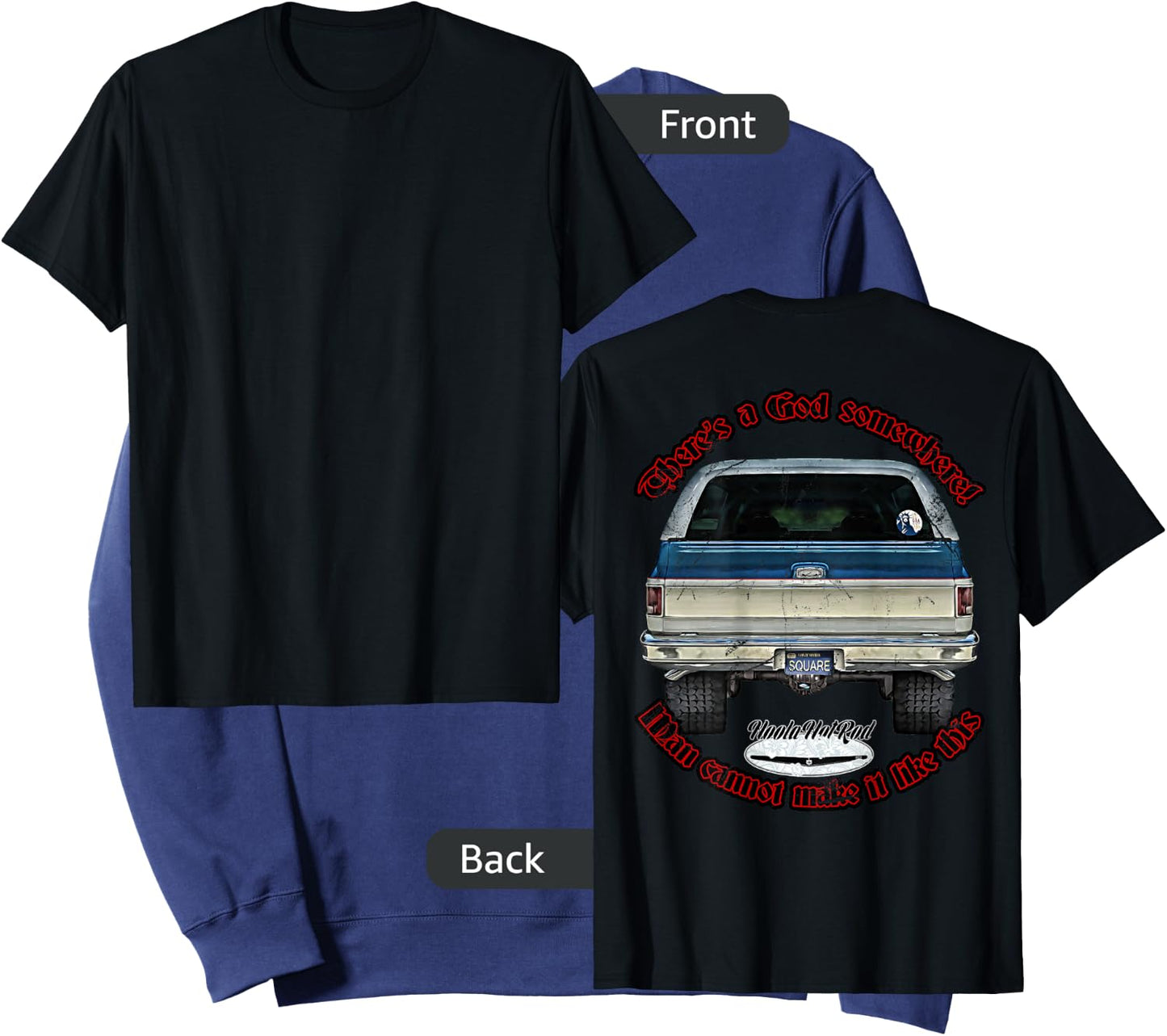 HoolaHotRod, God, K5, C10, Jimmy, Squarebody Truck, Dually, Blazer, Silverado, US , Black, Small, Short Sleeve, Men's, Adult Men, Car Enthusiasts Sweatshirt - Sweatshirt | Navy