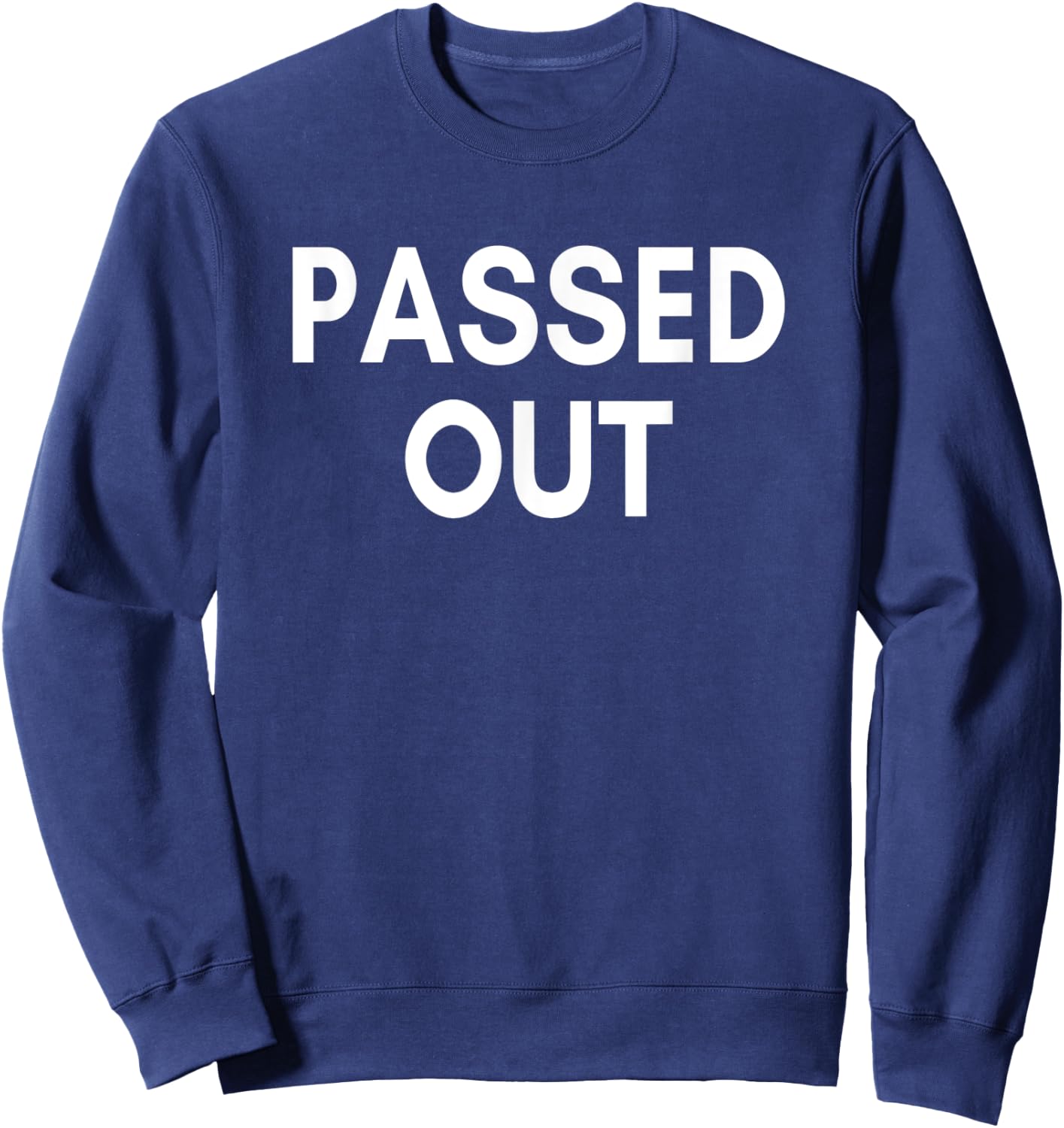 Passed Out Sweatshirt - Sweatshirt | Navy