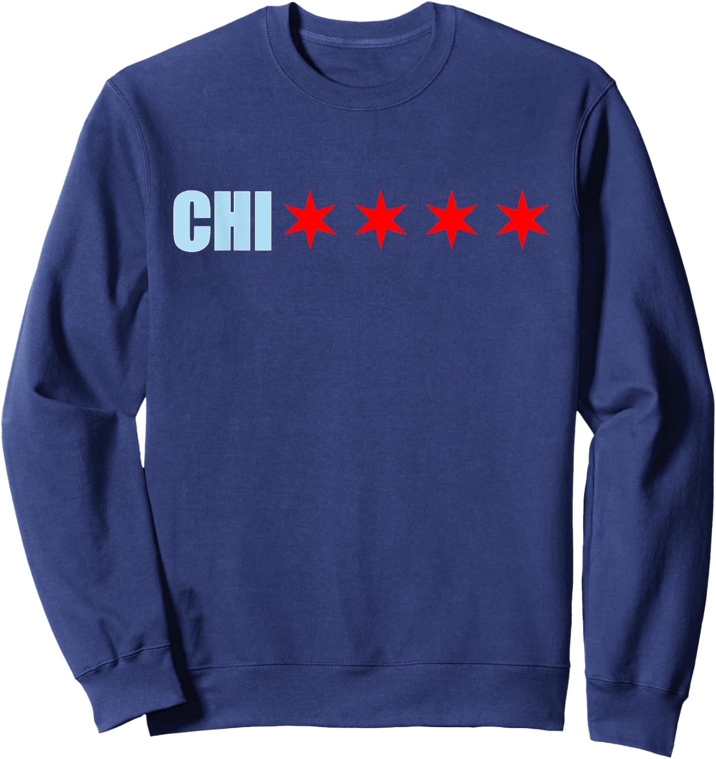 Chicago Chi With 4 Red 6 Cornered Stars Of The Chicago Flag Sweatshirt - Sweatshirt | Navy